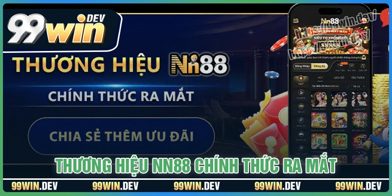 Thương hiệu NN88 chính thức ra mắt - Bước tiến mới trong hệ sinh thái